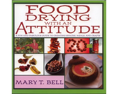 Food Drying With An Attitude, Book